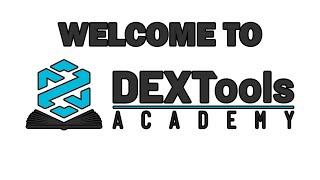 DEXTools Presents: DEXTools Academy