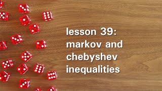 PB39: Markov and Chebyshev Inequalities