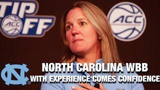 UNC Women's Basketball:  With Experience Comes Confidence In Carolina