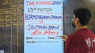 Birmingham vs southern match prediction, the hundred today match prediction, bph vs sob prediction