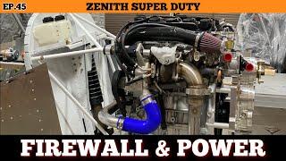 Ep. 45 | Firewall & Power | Zenith Super Duty Aircraft Build