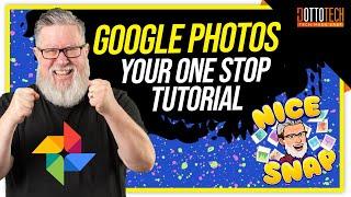 Google Photos: Your one-stop tutorial