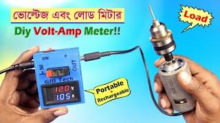 ভোল্টেজ এবং লোড মাপার ডিভাইস!! DIY Volt AMP Meter Secrets Revealed!