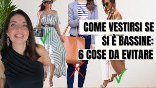 COME VESTIRSI SE SI È BASSE: 6 CAPI e accessori DA EVITARE