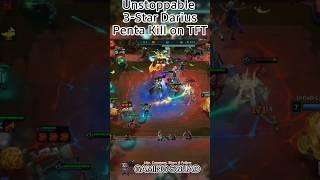 Unstoppable 3-Star Darius Penta kill on TFT #tft #darius