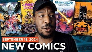 NEW COMIC BOOK DAY 9/18/24 | THE MOON IS FOLLOWING US #1, RESURGENCE OF THE VALIANT UNIVERSE #1