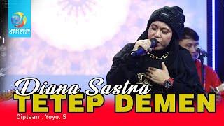 TETEP DEMEN -  DIANA SASTRA II Tarling Terbaru 2022