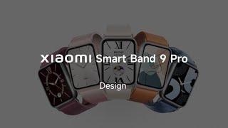 Meet Xiaomi Smart Band 9 Pro