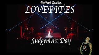 LoveBites Judgement Day Reaction