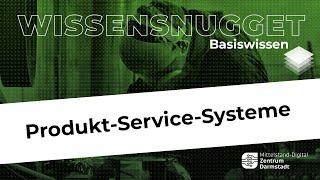 Produkt-Service-Systeme (PSS)