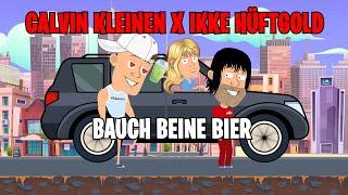 Calvin Kleinen X Ikke Hüftgold - Bauch Beine Bier (Official Video)