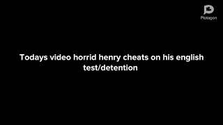 Henry cheats on his English test  special by:comic inventor
