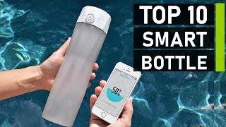 Top 10 Smart Water Bottle for Your Healthy Lifestyle