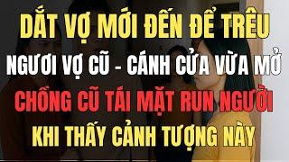 Ly hôn 5 tháng, dẫn bạn gái mới đến trêu ngươi vợ cũ, cửa vừa mở ra chồng cũ tái mặt khi thấy…