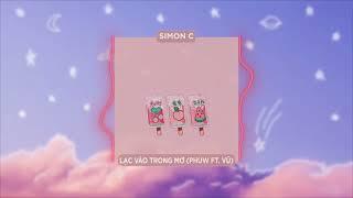 Lạc Vào Trong Mơ - Simon C ft. Wuy「Phúc Wind Remix」/  Audio Lyric Video