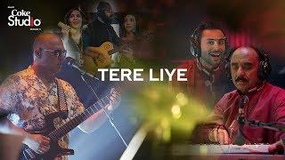 Coke Studio Season 11| Tere Liye| Ali Azmat, Riaz Qadri and Ghulam Ali Qadri