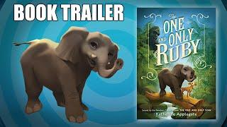 The One and Only Ruby | Book Trailer