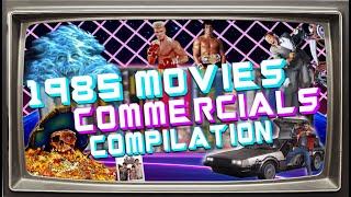 1985 Movies Commercials Compilation | 80s Nostalgia