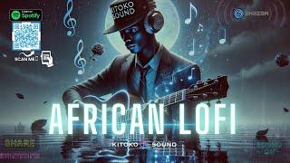 African Lofi Rhythms – Lofi Afrobeats Session