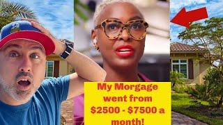 Her Mortgage Payment Went From $2500 to $7500 A MONTH! (Must know!)