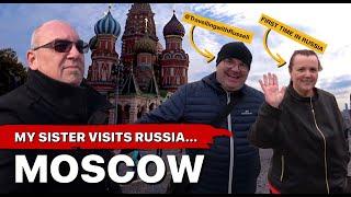 MY SISTER visited RUSSIA for the FIRST TIME - Walking around Moscow with @TravellingwithRussell