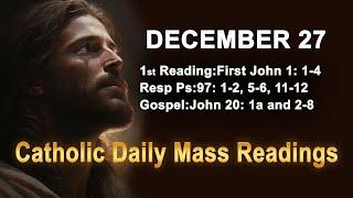 Catholic Daily Mass Readings for today I Friday December 27 2024