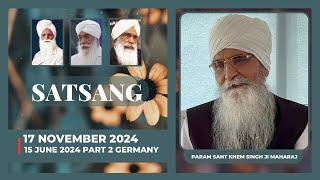 Param Sant Khem Singhji Maharaj - 15 June 2024 (Part 2 - Germany)