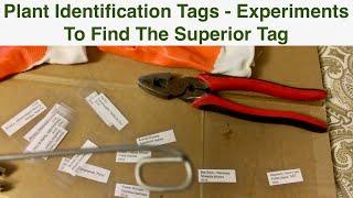 Plant Identification Tags - Experiments To Find The Superior Tag