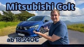 Mitsubishi Colt 1.0 PLUS - Einstiegsmotor mit 67PS ausreichend?! Test - Alltag - Kosten - 4K