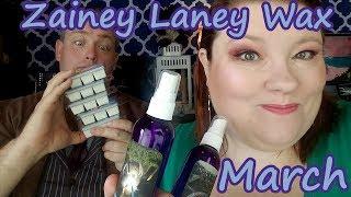 Zainey Laney Wax March Box + Giveaway (CLOSED) | Community Submitted Scents!