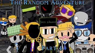 The Random Adventure Part 4