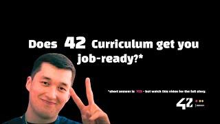 Do 42 Graduates make good hires? - 42 Coding Curriculum in the Real World