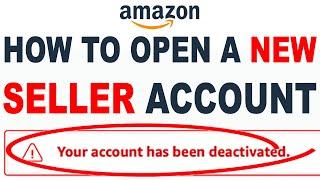  Amazon Suspended - How To Open A New Seller Account With 100% Legal Methods