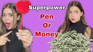 Superpower ~ You have to Choose between a Pen or Rs. 2Lakh! @PragatiVermaa  @TriptiVerma