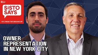 Owner Representation NYC | Guest Peter Barth | Zubatkin Owner Representation | Sisto Says Episode 18