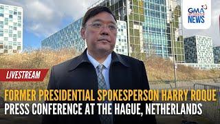 LIVE: Atty. Harry Roque press conference at The Hague, Netherlands | GMA Integrated News