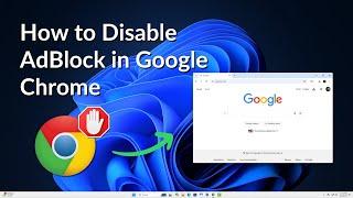 How to Disable AdBlock in Google Chrome