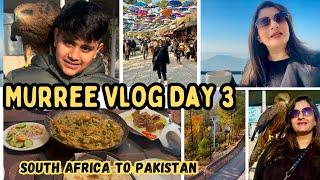 MURREE Vlog Day 3 ||My kids first time in Pakistan  || South Africa to Pakistan