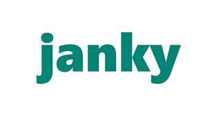 Janky Meaning | Definition of Janky