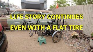 LIFE STORY CONTINUES EVEN WITH A FLAT TIRE