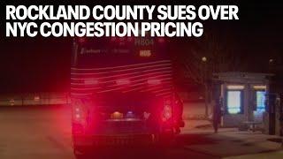 Rockland County sues over NYC congestion pricing