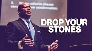 Sunday Sermon | "Drop Your Stones" with Pastor James McCarroll