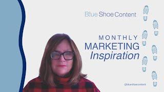 Marketing Monthly Inspiration