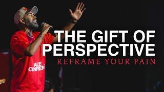 The Gift of Perspective // Reframe Your Pain // Alive Conference 2024 // Pastor Ken Claytor