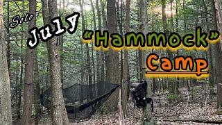 “Solo July Hammock Camp”