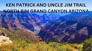 KEN PATRICK AND UNCLE JIM TRAIL NORTH RIM GRAND CANYON ARIZONA