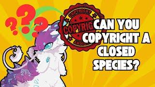 Copyright and Closed Species: What You Need to Know