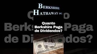 Quanto Ações da Berkshire Hathaway BRK.B ou BERK34 Pagam de Dividendos Por Ano? #ações #stocks