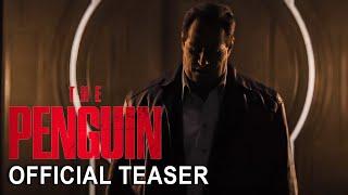 The Penguin | Official Teaser | Max