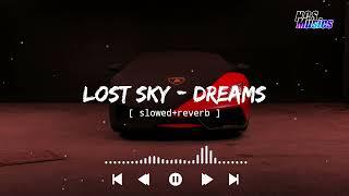 Lost Sky Dreams [ Slowed+Reverb ]   || NCS Music